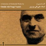 CD: Una selección de obras por el maestro Ali Naqui Vazi