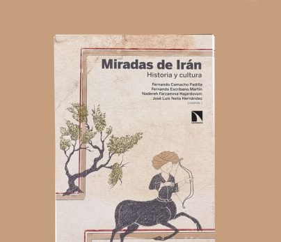 Presentación del libro: Miradas de Irán. Historia y cultura1