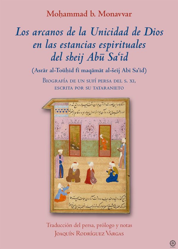 Los arcanos de la unicidad De Dios En Las estancias espirituales Del Sheij Abu Sa'id
