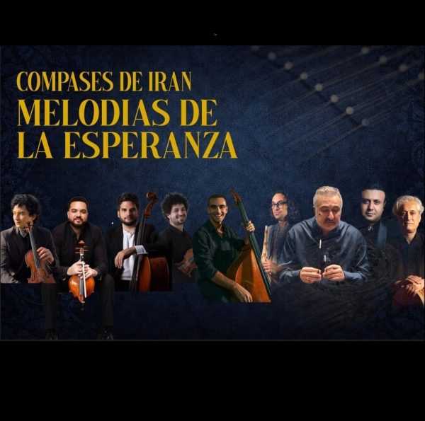 ENTRADAS CONCIERTO COMPASES DE IRÁN, MELODÍAS DE ESPERANZA