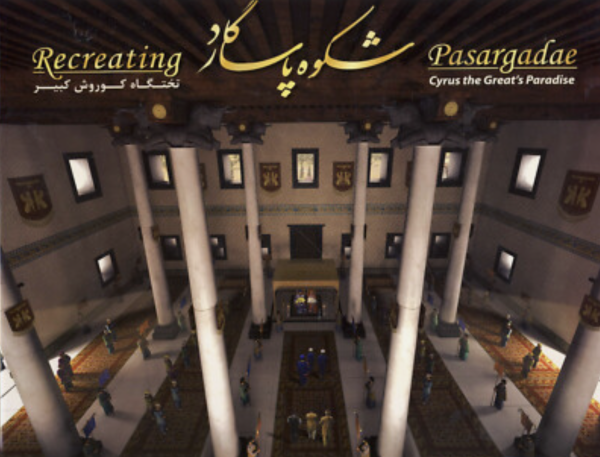 Recreating pasargadae